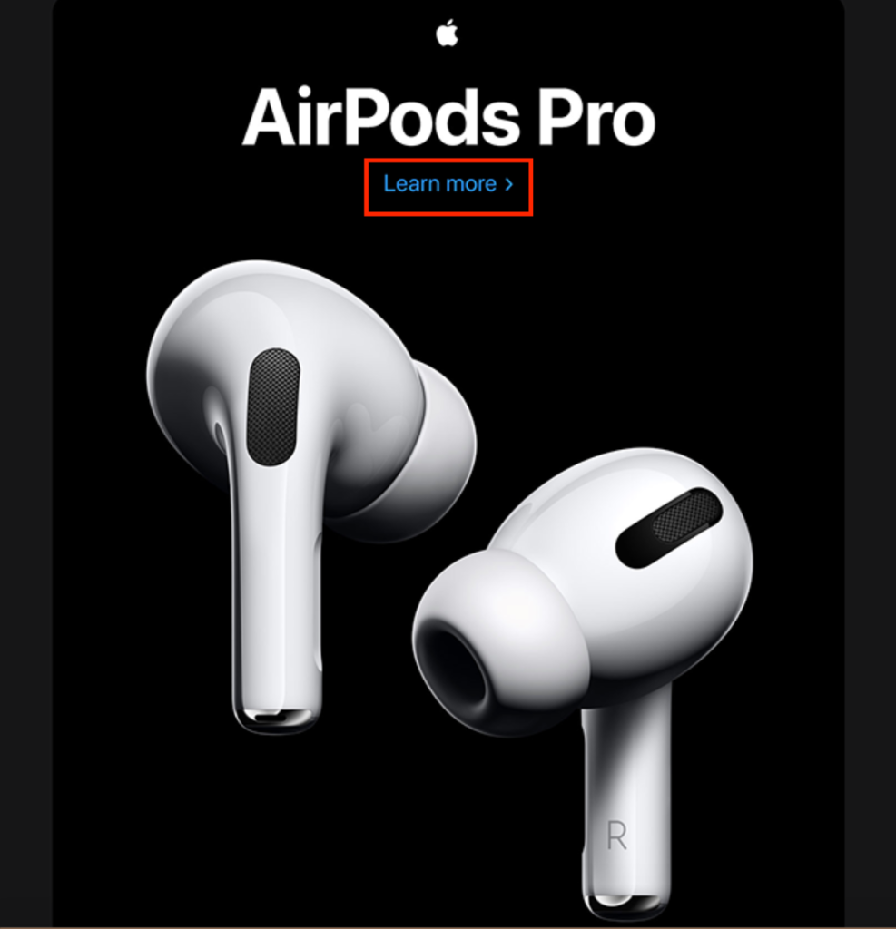 Apple AirPods Pro Learn More CTA Product Launch Email Example