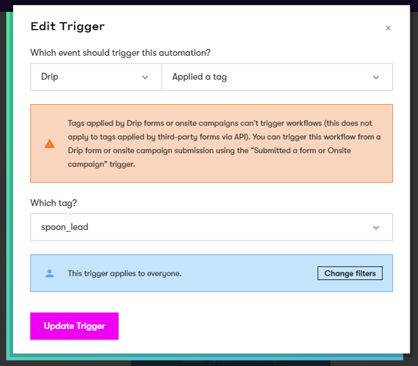 Applying a Tag Based off a Trigger in Automation Workflow in Drip Behavioral Segmentation