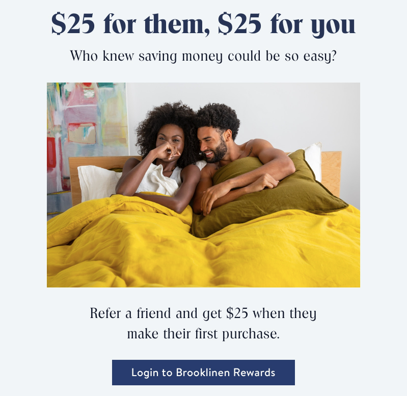 Brooklinen Post Repeat Purchase Referral Marketing Automation