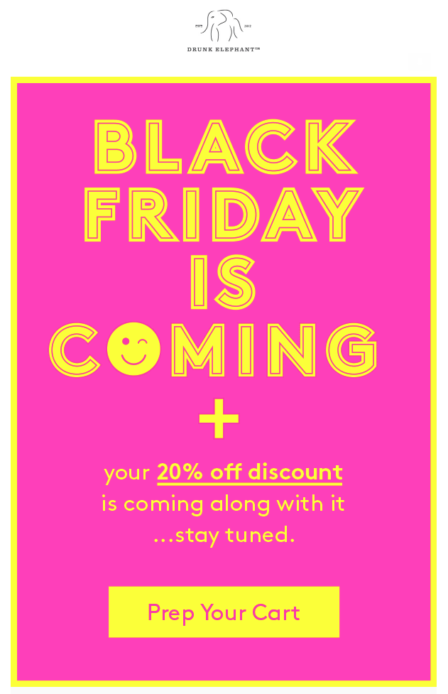 2 Drunk Elephant Black Friday Email