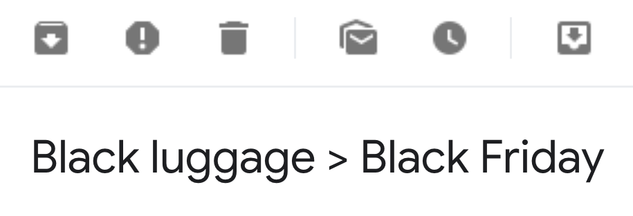 Away Black Friday Subject Line