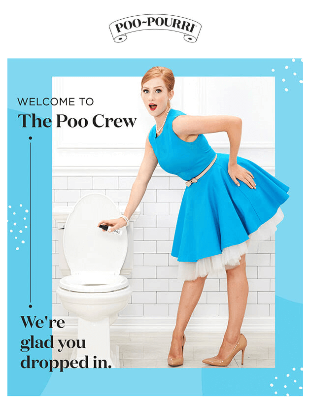 Poo Pourri Welcome Email