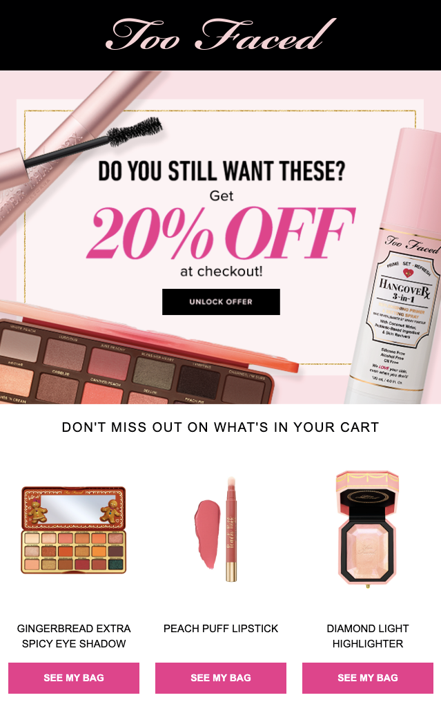 TooFaced Cart Abandonment Series Marketing Automation
