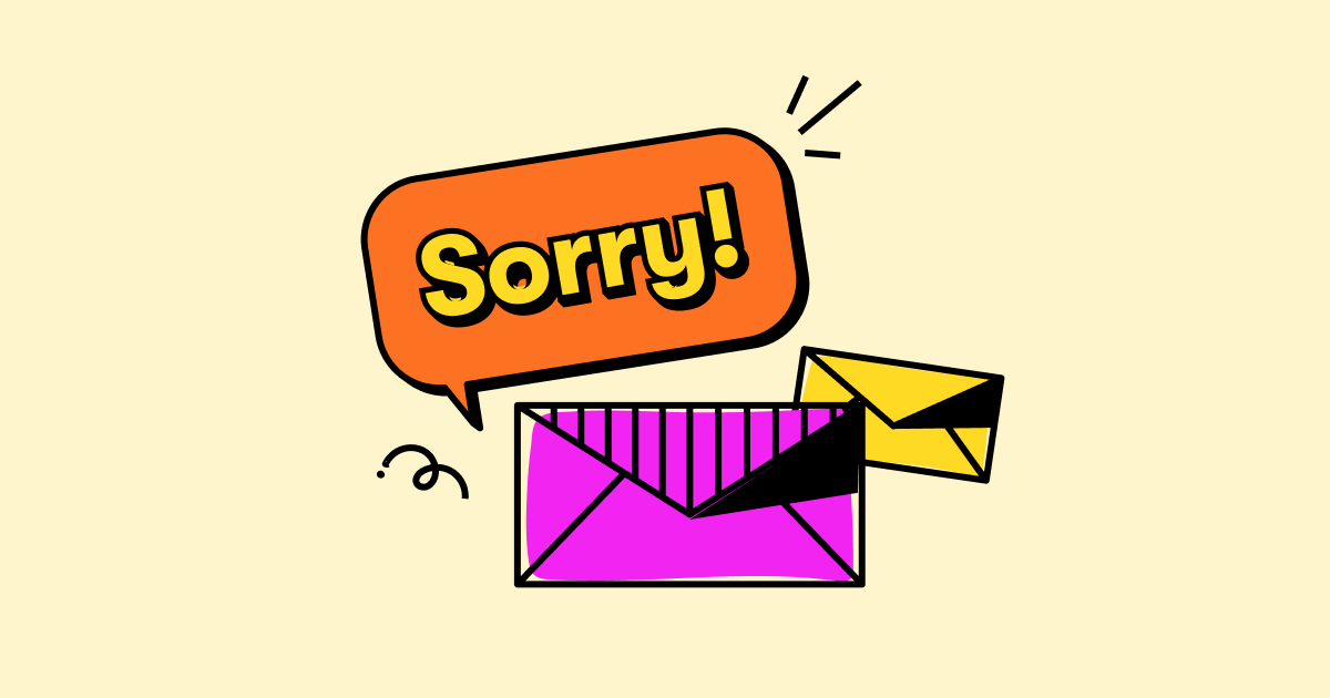 7 Apology Email Examples That’ll Help Inspire Your Own Cover Image