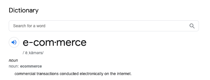 Ecommerce Google definition: commercial transactions conducted electronically on the internet.