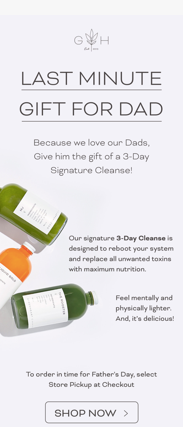 Greenheart Juice Club Father's Day Email